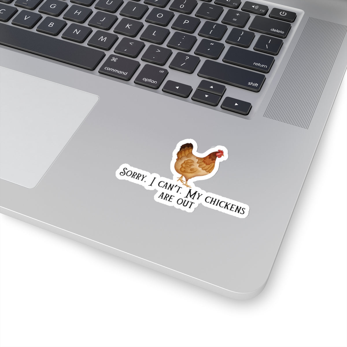My chickens are out sticker