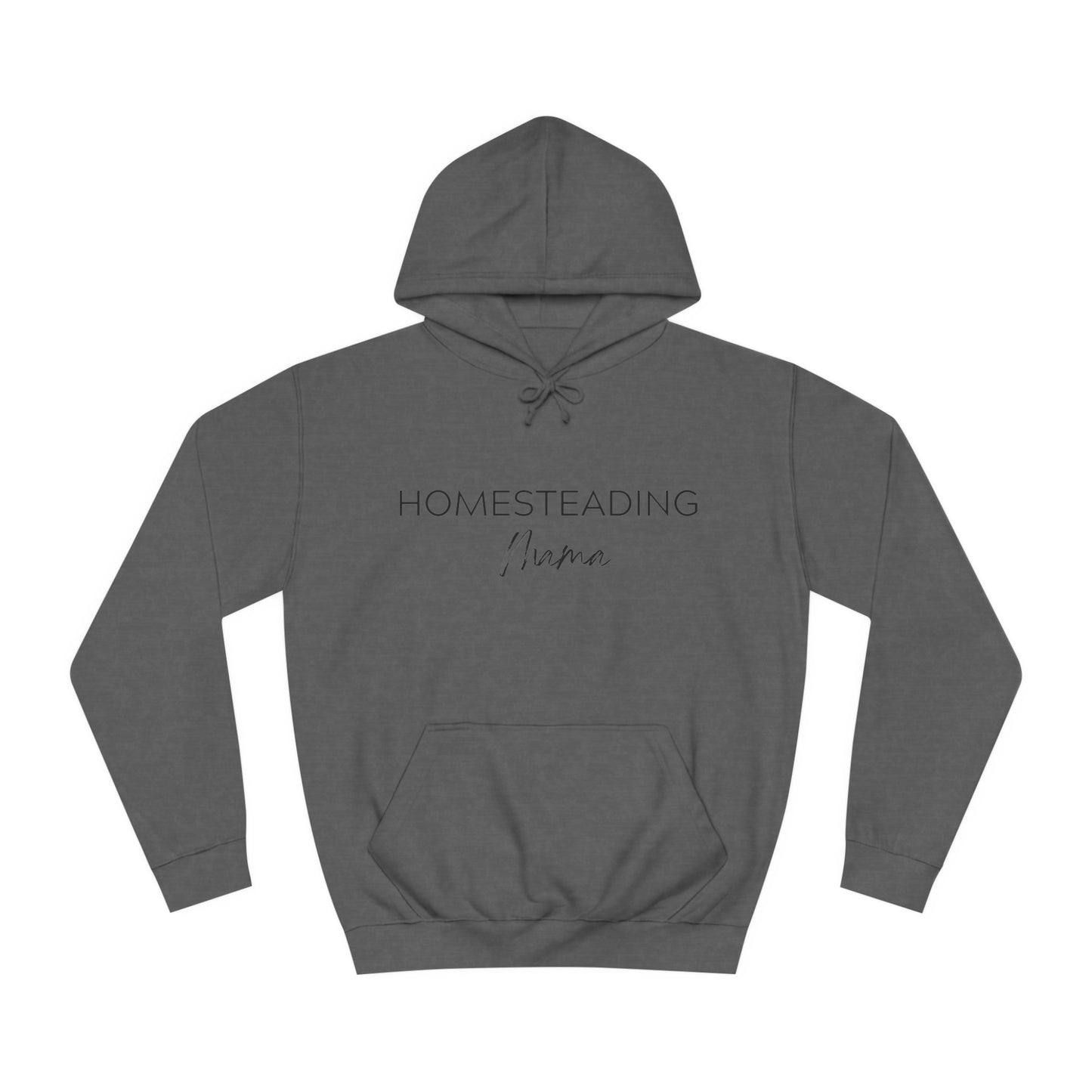 Homesteading Mama Hoodie