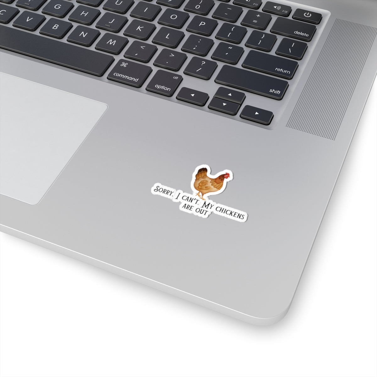 My chickens are out sticker