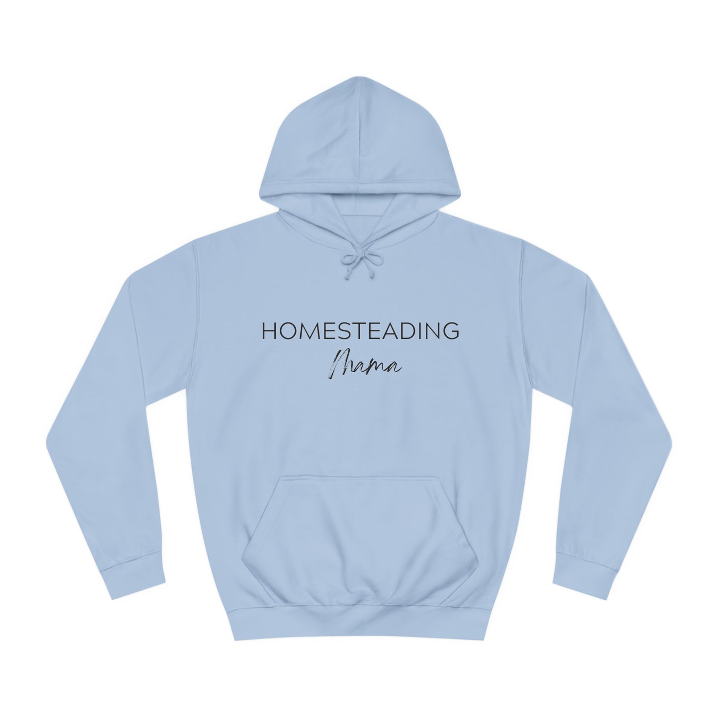Homesteading Mama Hoodie