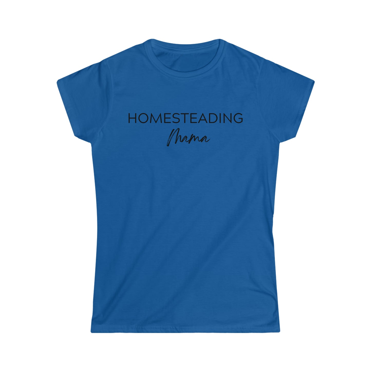 Homesteading Mama Tee