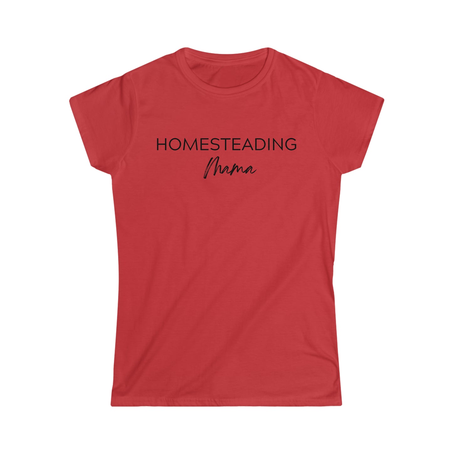 Homesteading Mama Tee