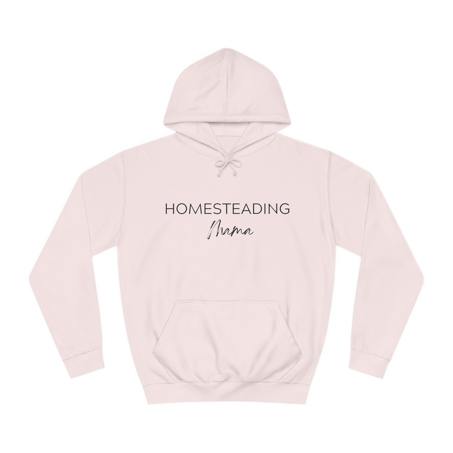 Homesteading Mama Hoodie