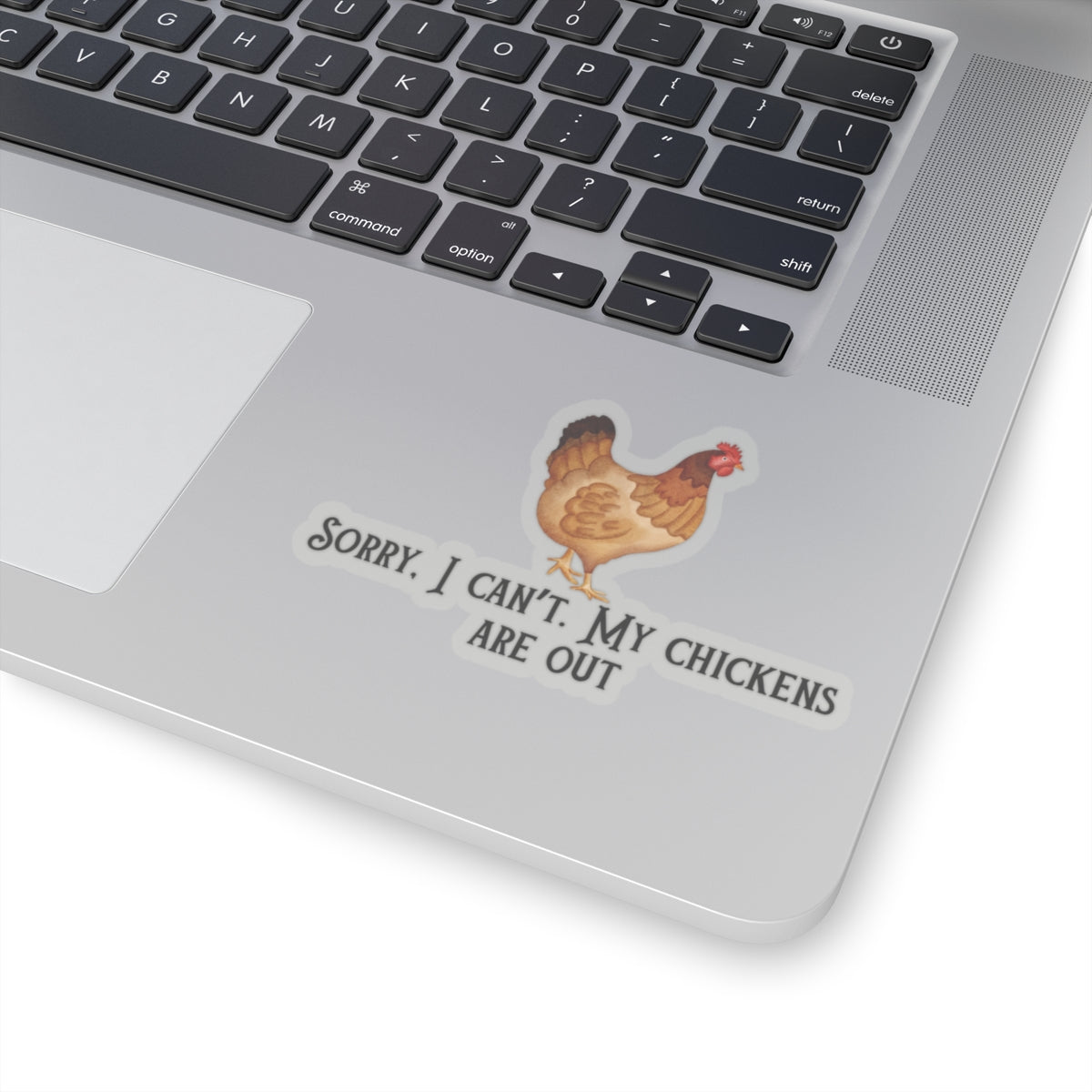 My chickens are out sticker