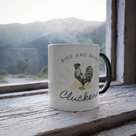Rise and Shine Cluckers Mug
