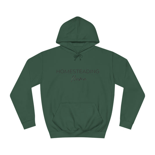 Homesteading Mama Hoodie