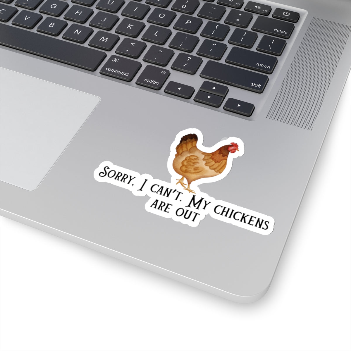 My chickens are out sticker
