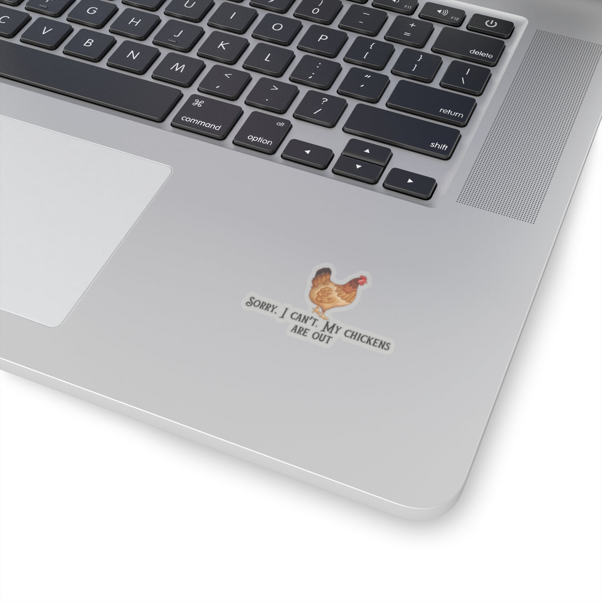 My chickens are out sticker