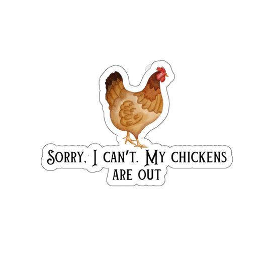 My chickens are out sticker