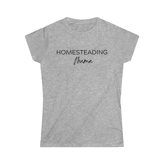 Homesteading Mama Tee